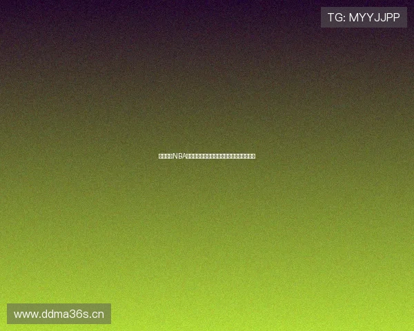 雨燕直播NBA在线观看高清赛事全程覆盖畅享极致观赛体验